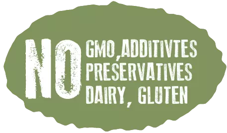 no GMO, additives, preservatives, dairy, gluten